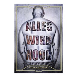 Zeige Details für ALLES WIRD HOOD | DVD Bild von ALLES WIRD HOOD | DVD